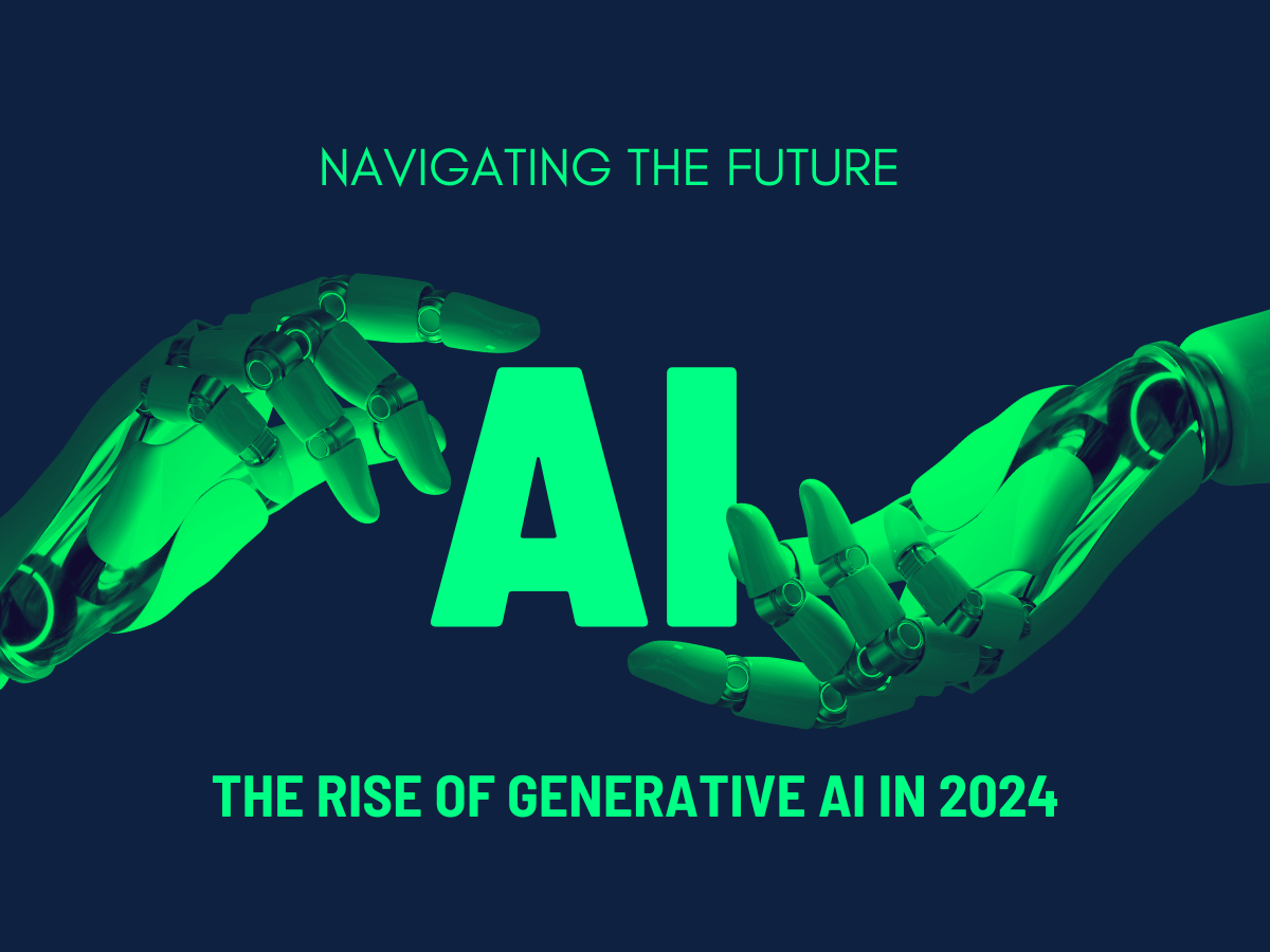 Navigating the Future: The Rise of Generative AI in 2024