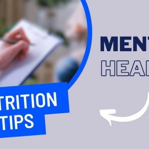 Top 10 Nutrition Tips To Boost Your Mental Health